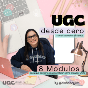 Curso UGC Desde cero | Monetiza como UGC